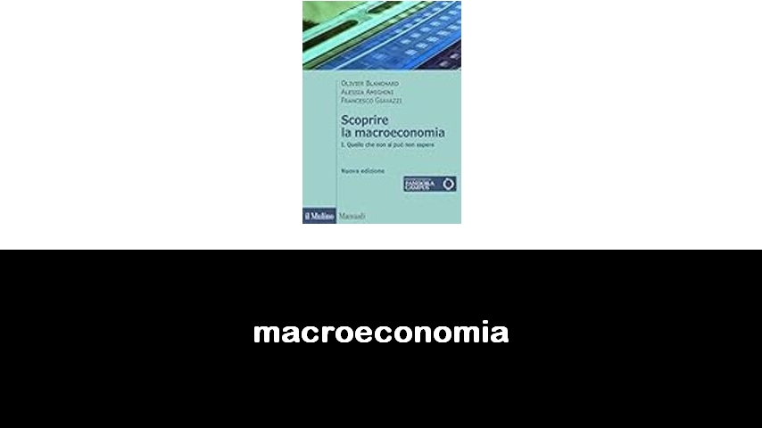libri di macroeconomia