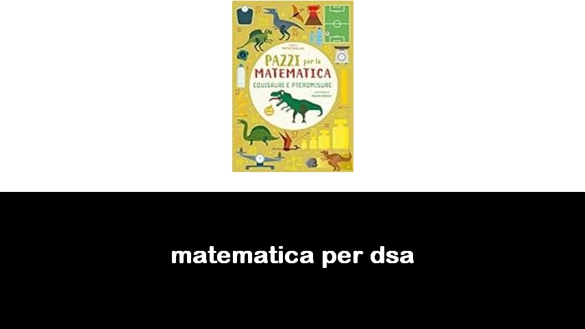 libri di matematica per dsa