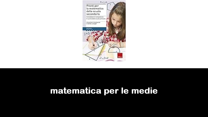 libri di matematica per le medie