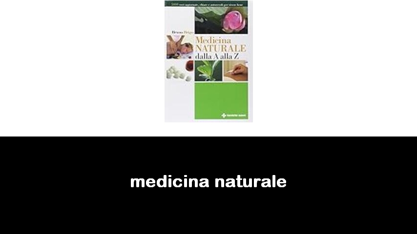 libri di medicina naturale