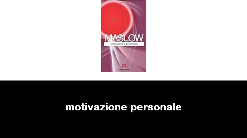 libri di motivazione personale