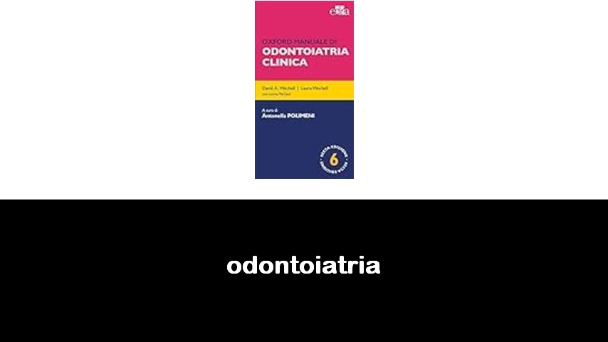 libri di odontoiatria