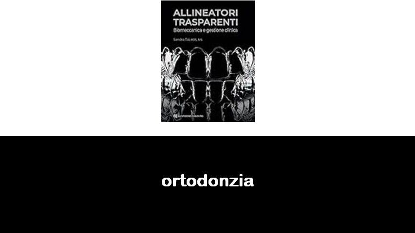 libri di ortodonzia