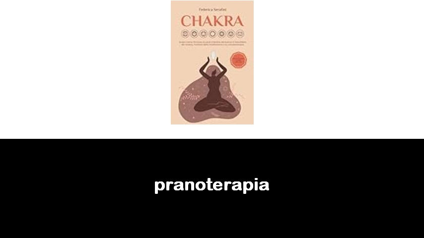 libri di pranoterapia