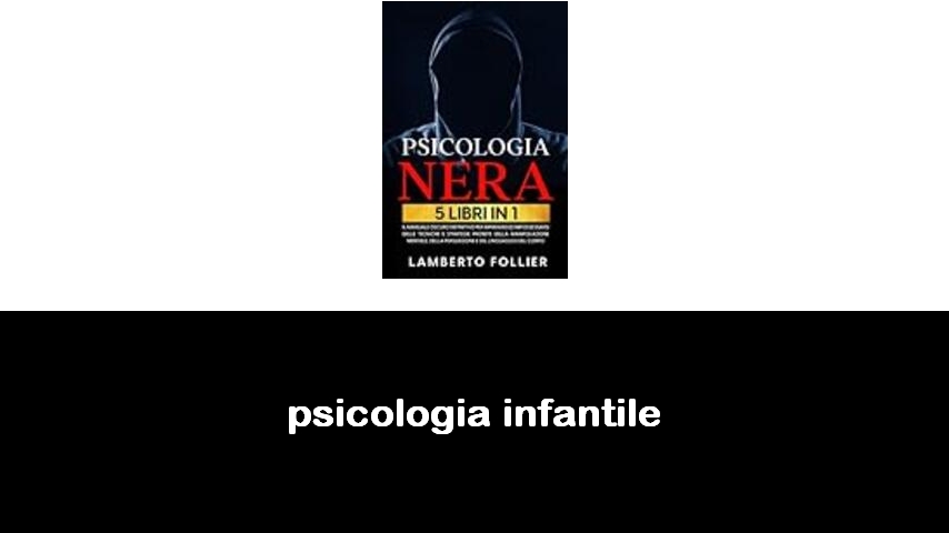 libri di psicologia infantile