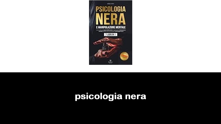 libri di psicologia nera