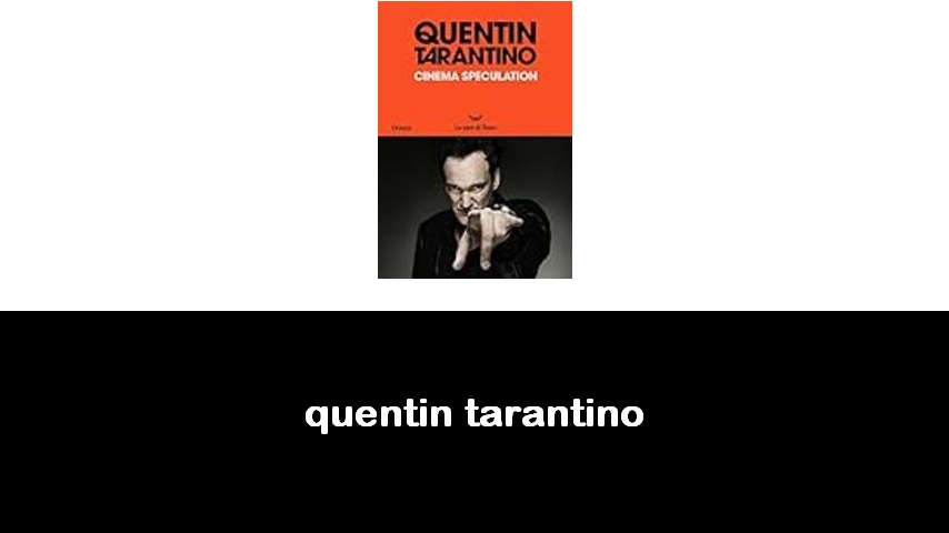 libri di quentin tarantino