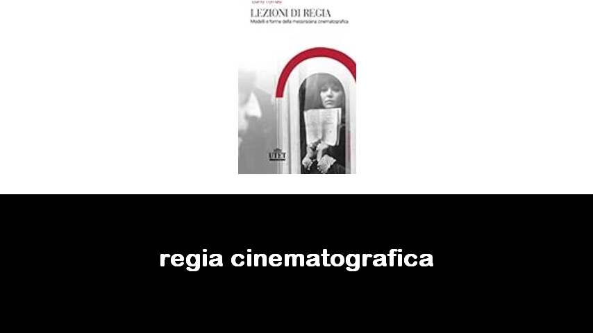 libri di regia cinematografica