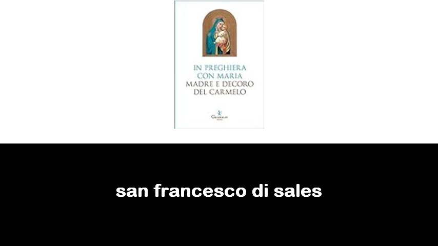 libri di San Francesco di Sales