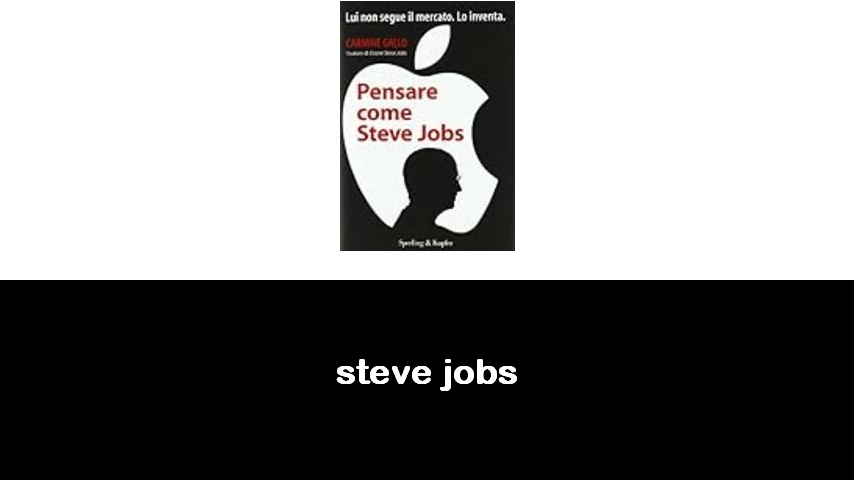 libri di Steve Jobs