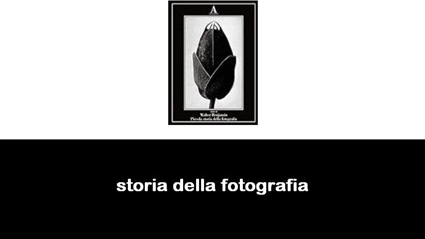 libri di storia della fotografia