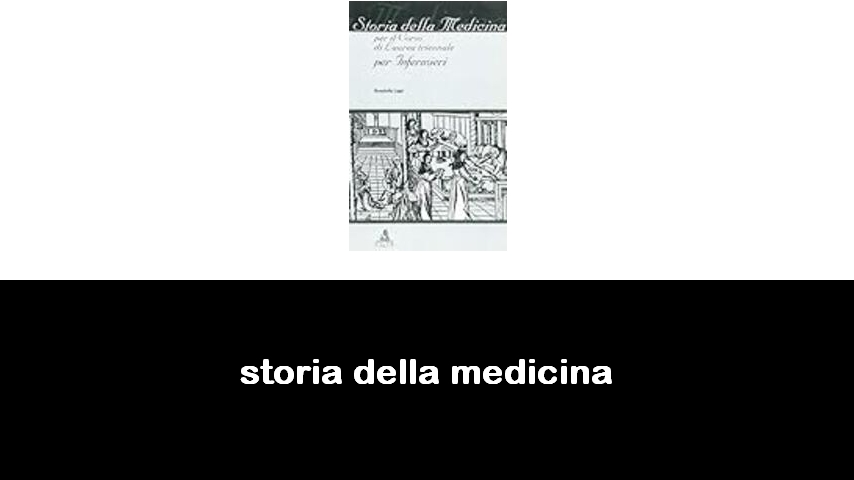 libri di storia della medicina