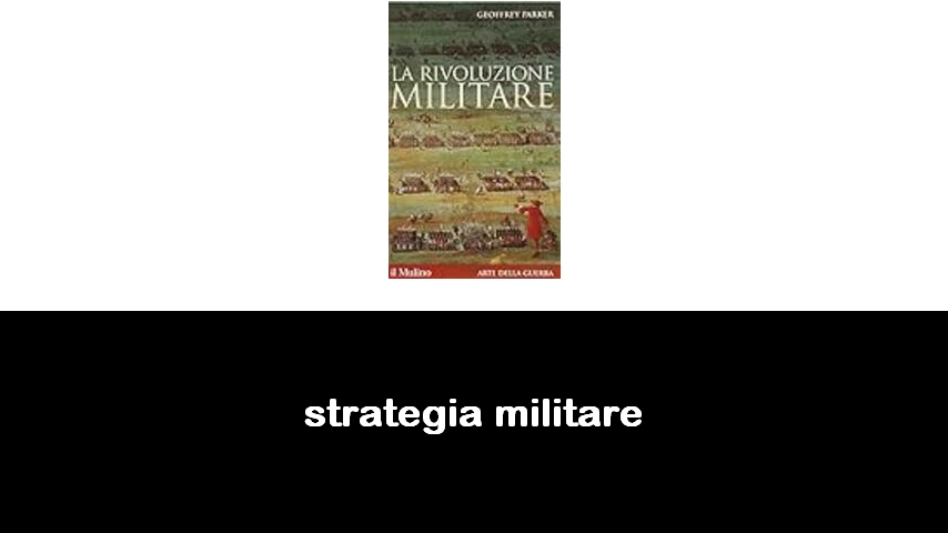 libri di strategia militare
