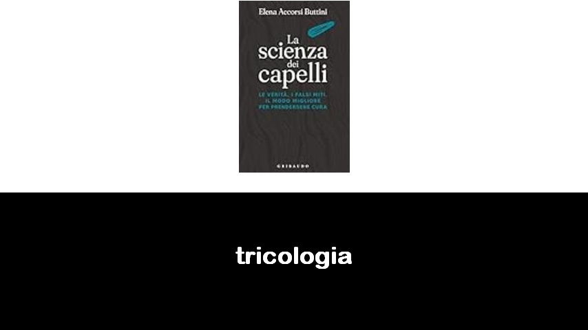 libri di tricologia