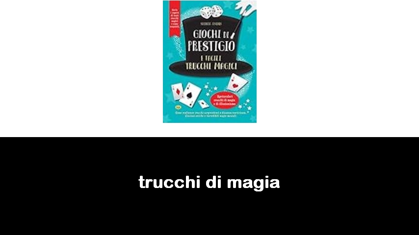 libri di trucchi di magia