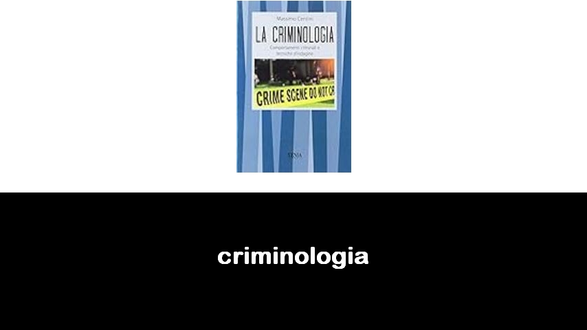 libri su criminologia