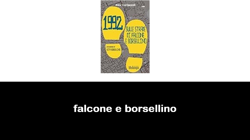 libri su Falcone e Borsellino