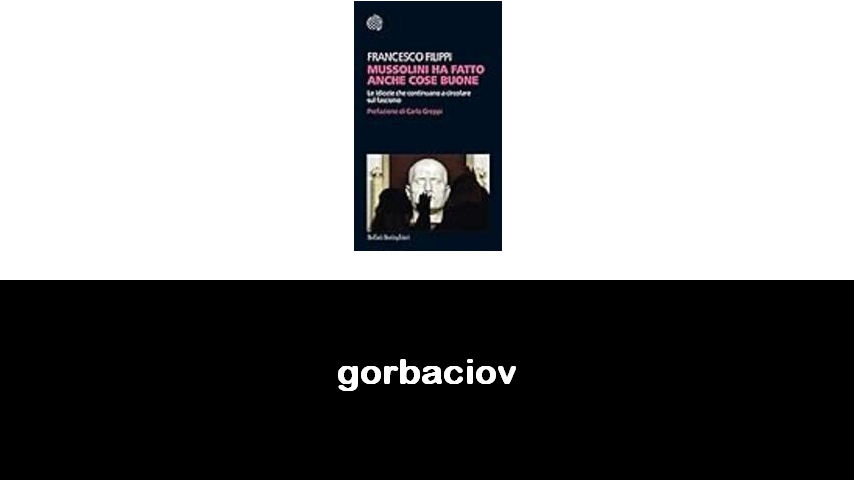 libri su Gorbaciov