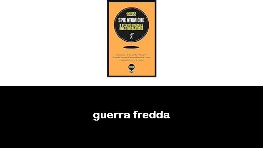 libri su guerra fredda