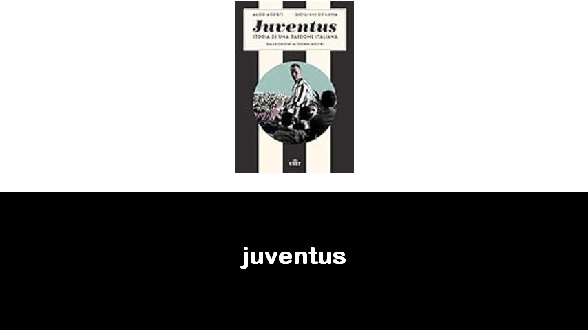 libri su Juventus