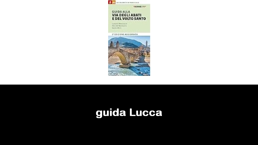 libri su Lucca