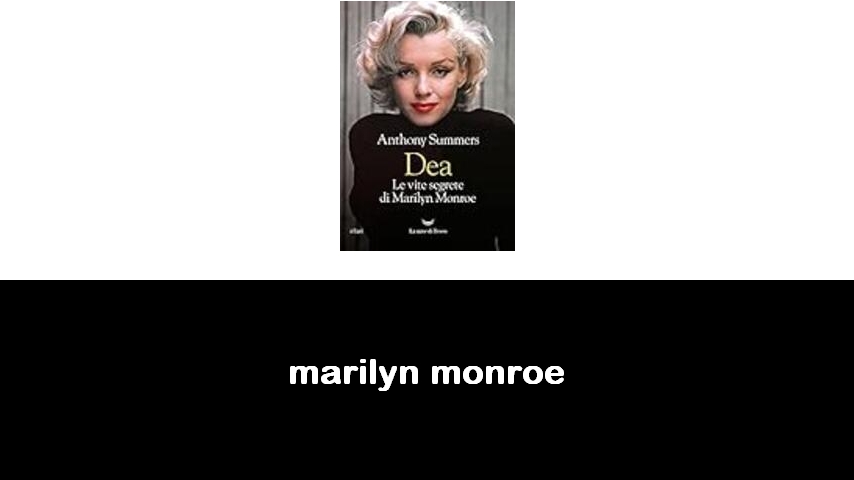libri su Marilyn Monroe