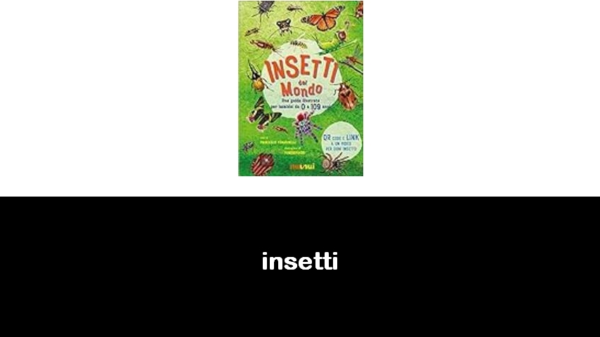 libri sugli insetti