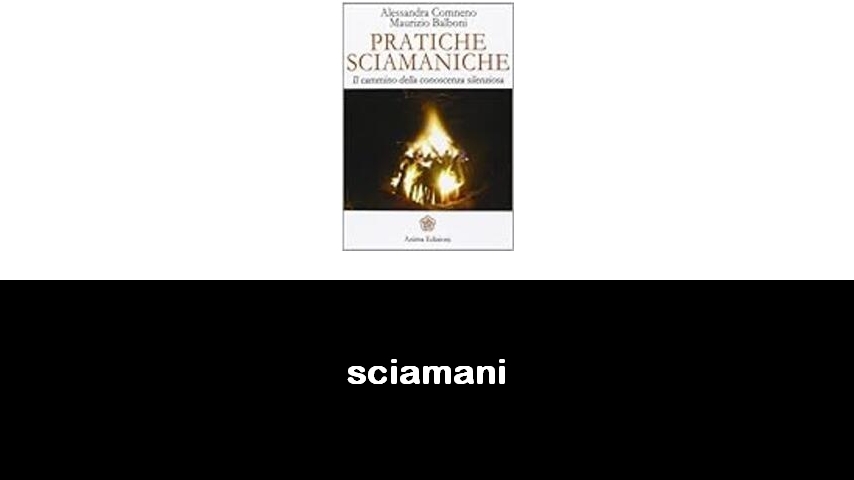 libri sugli sciamani