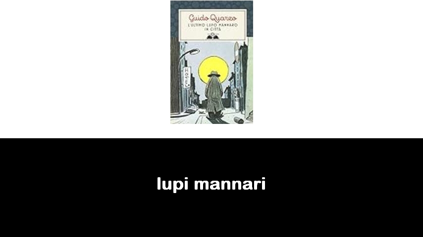 libri sui lupi mannari