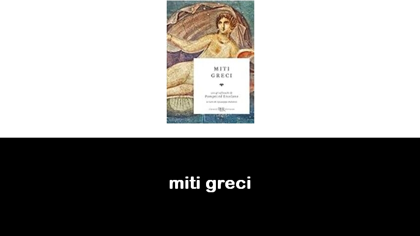 libri sui miti greci