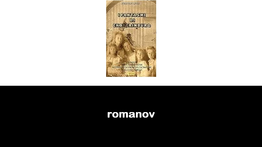 libri sui Romanov