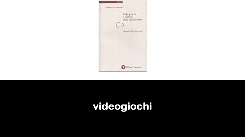 libri sui videogiochi