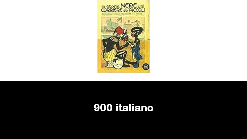 libri sul 900 italiano