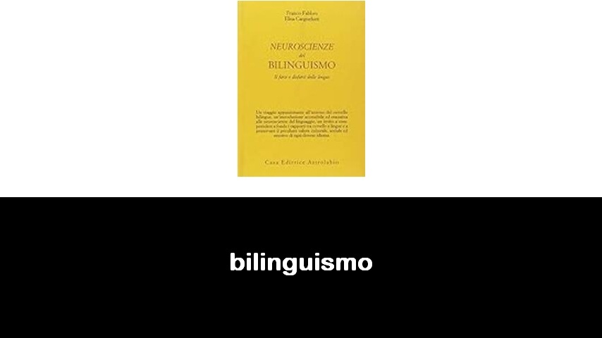 libri sul bilinguismo