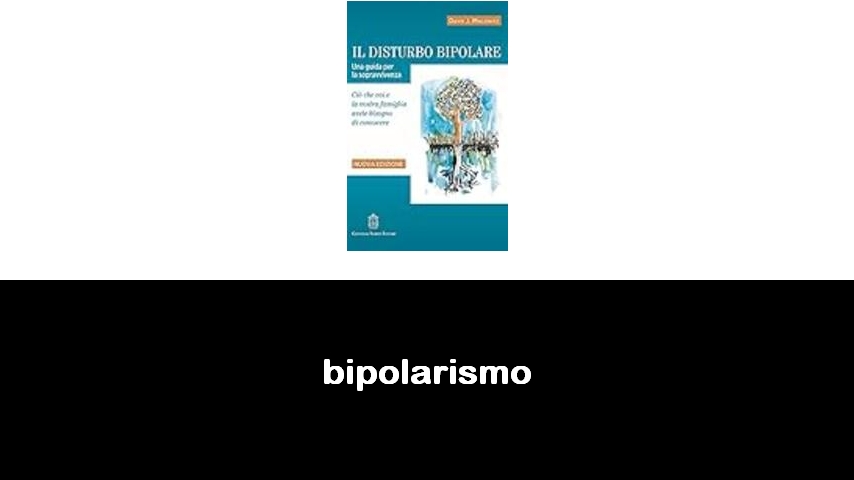 libri sul bipolarismo