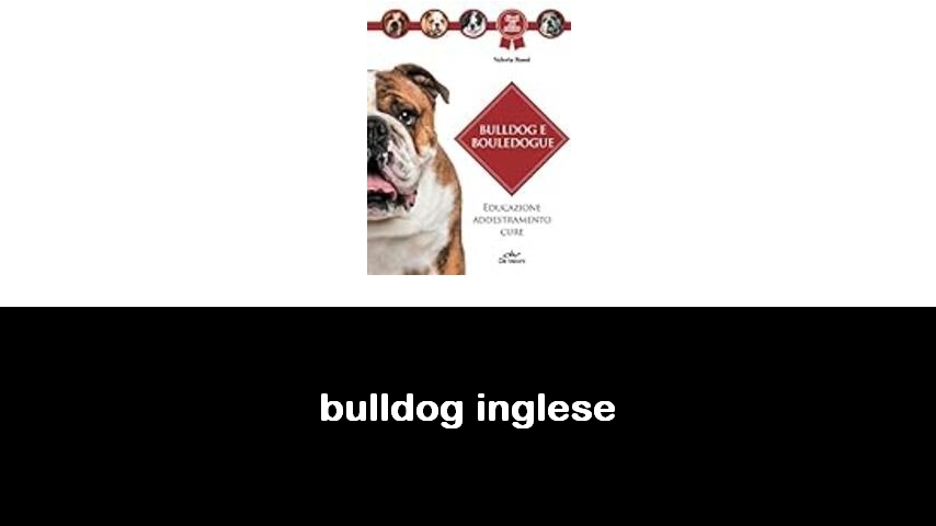 libri sul Bulldog inglese