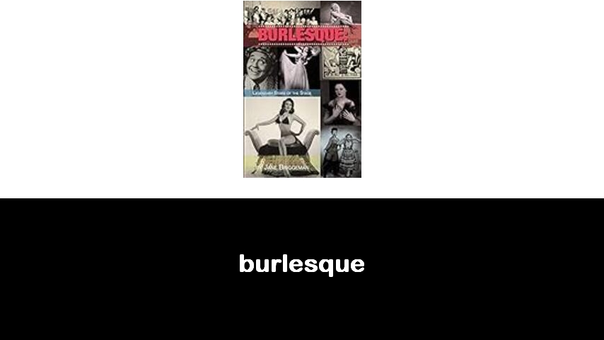 libri sul burlesque