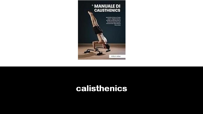 libri sul calisthenics