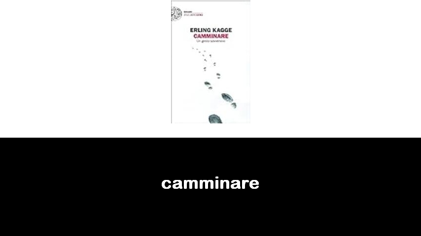 libri sul camminare