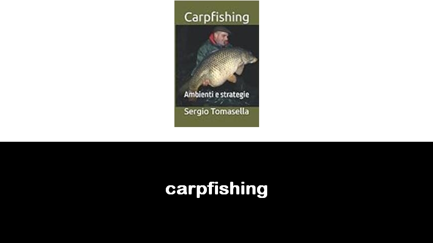 libri sul carpfishing