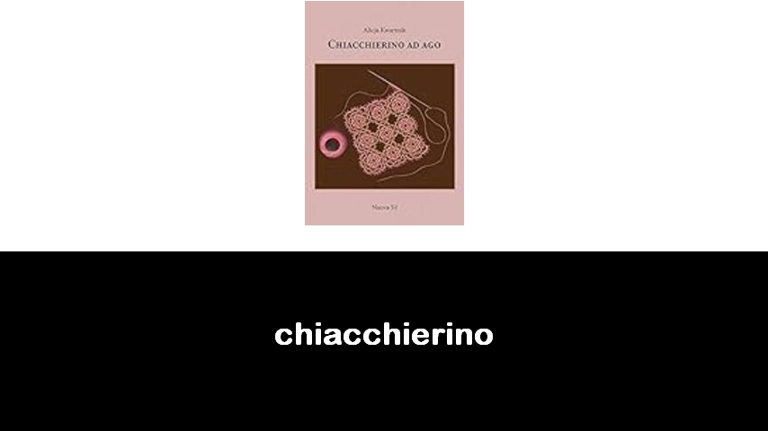 libri sul chiacchierino