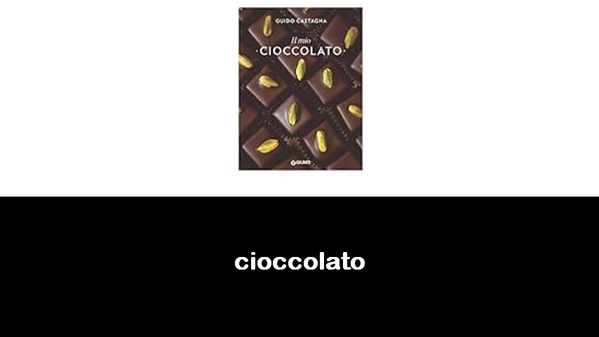 libri sul cioccolato