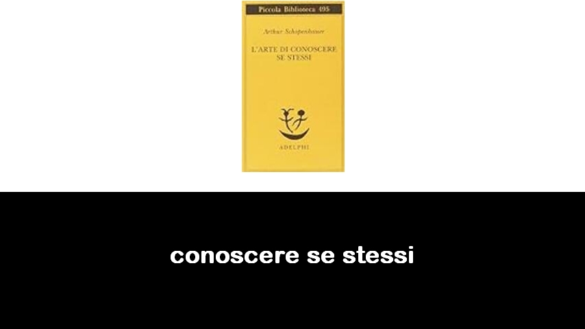 libri sul conoscere se stessi