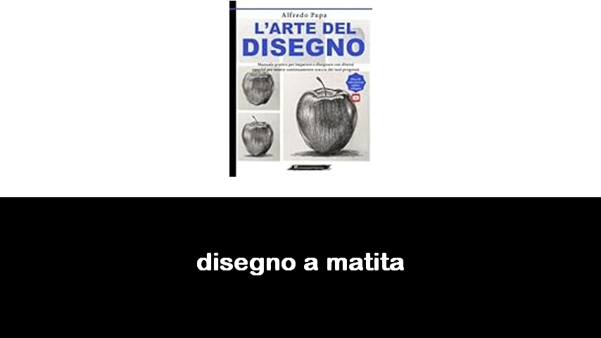 libri sul disegno a matita