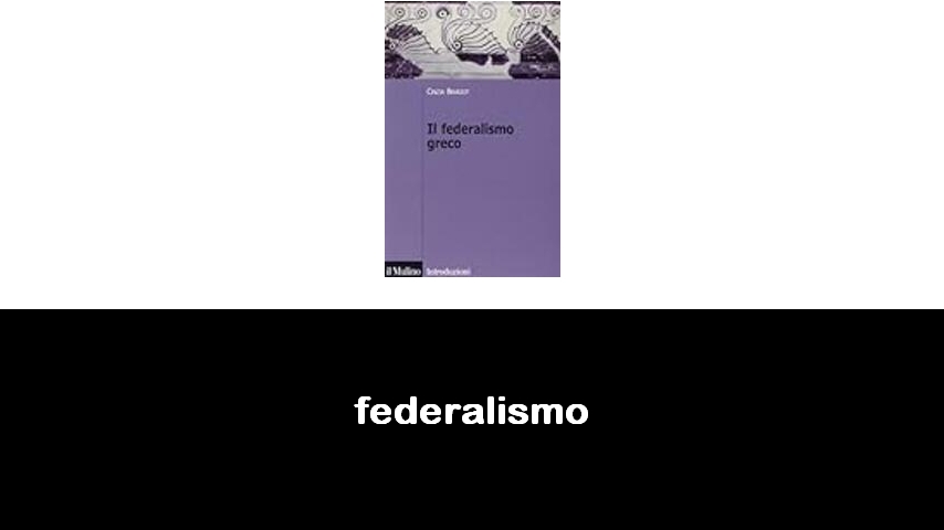 libri sul federalismo