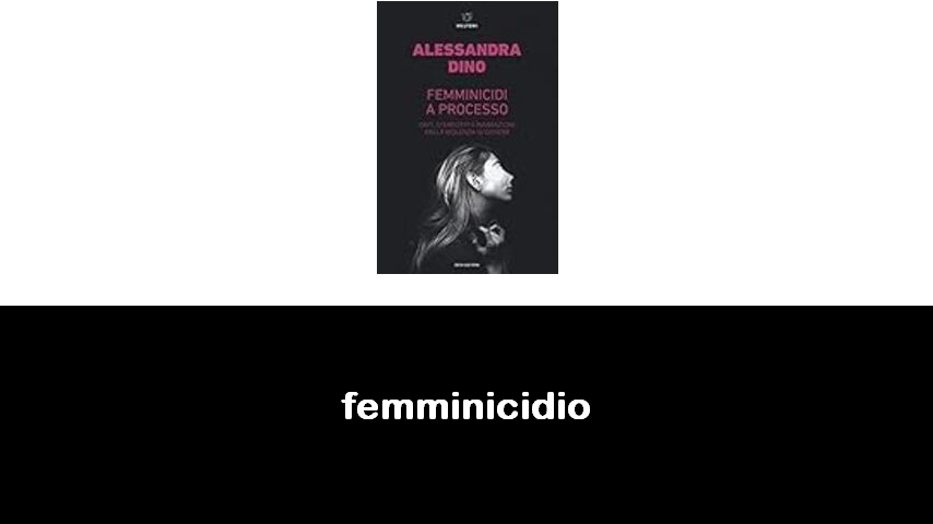 libri sul femminicidio