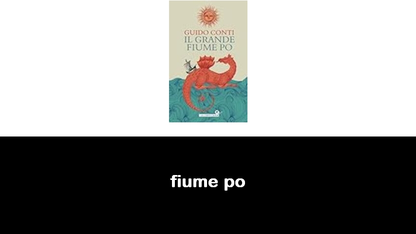 libri sul fiume Po