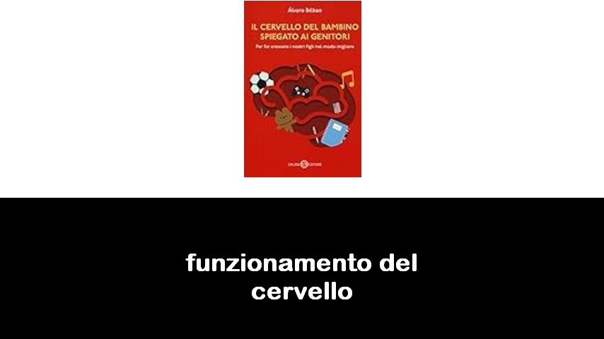 libri sul funzionamento del cervello