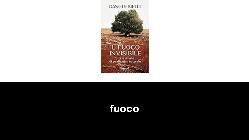 libri sul fuoco