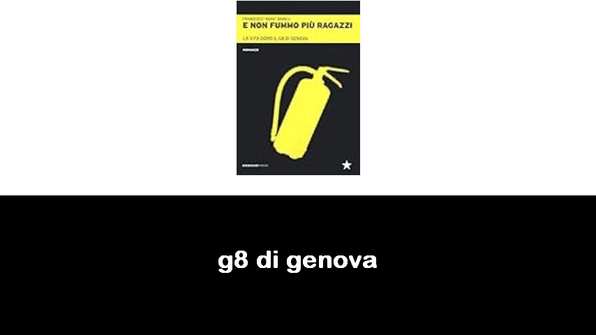 libri sul G8 di Genova